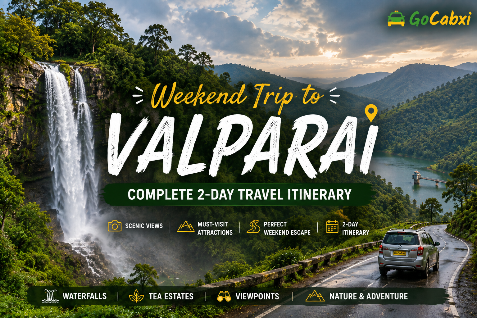 Weekend Trip to Valparai - Complete 2-Day Travel Itinerary