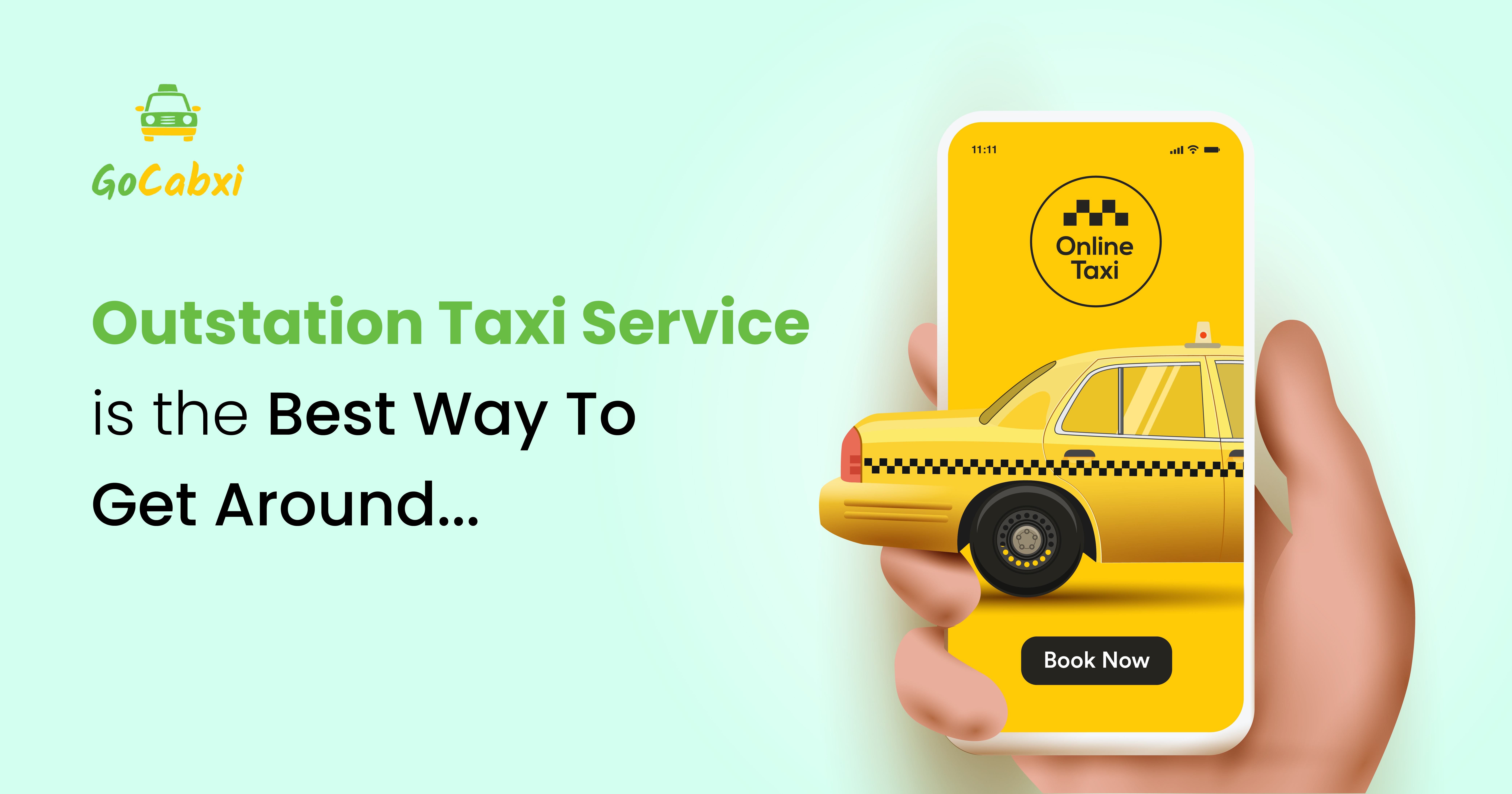Outstation Taxi Service is The Best Way To Get Around