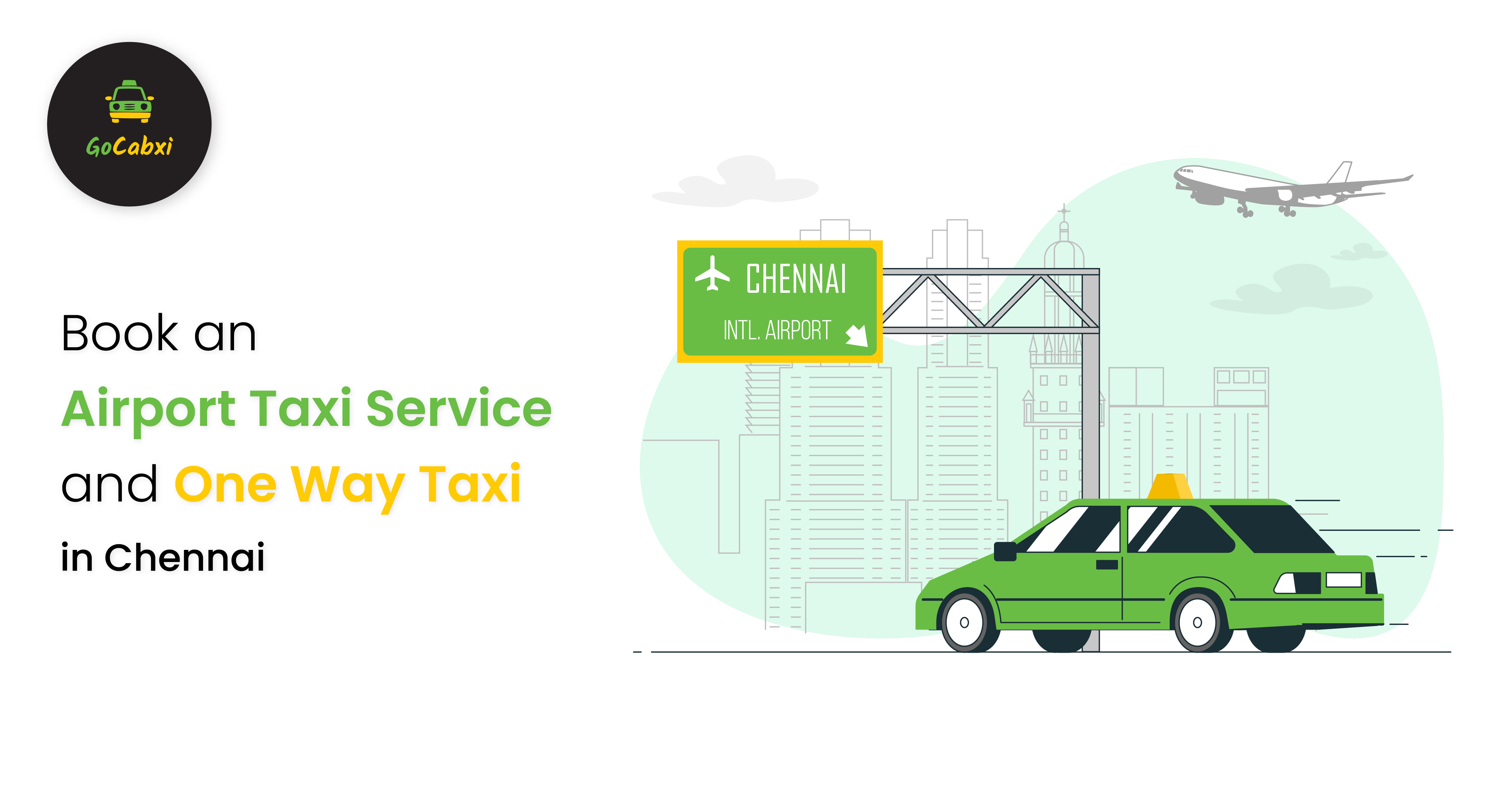Book an Airport Taxi Service and One Way Taxi in Chennai | Gocabxi