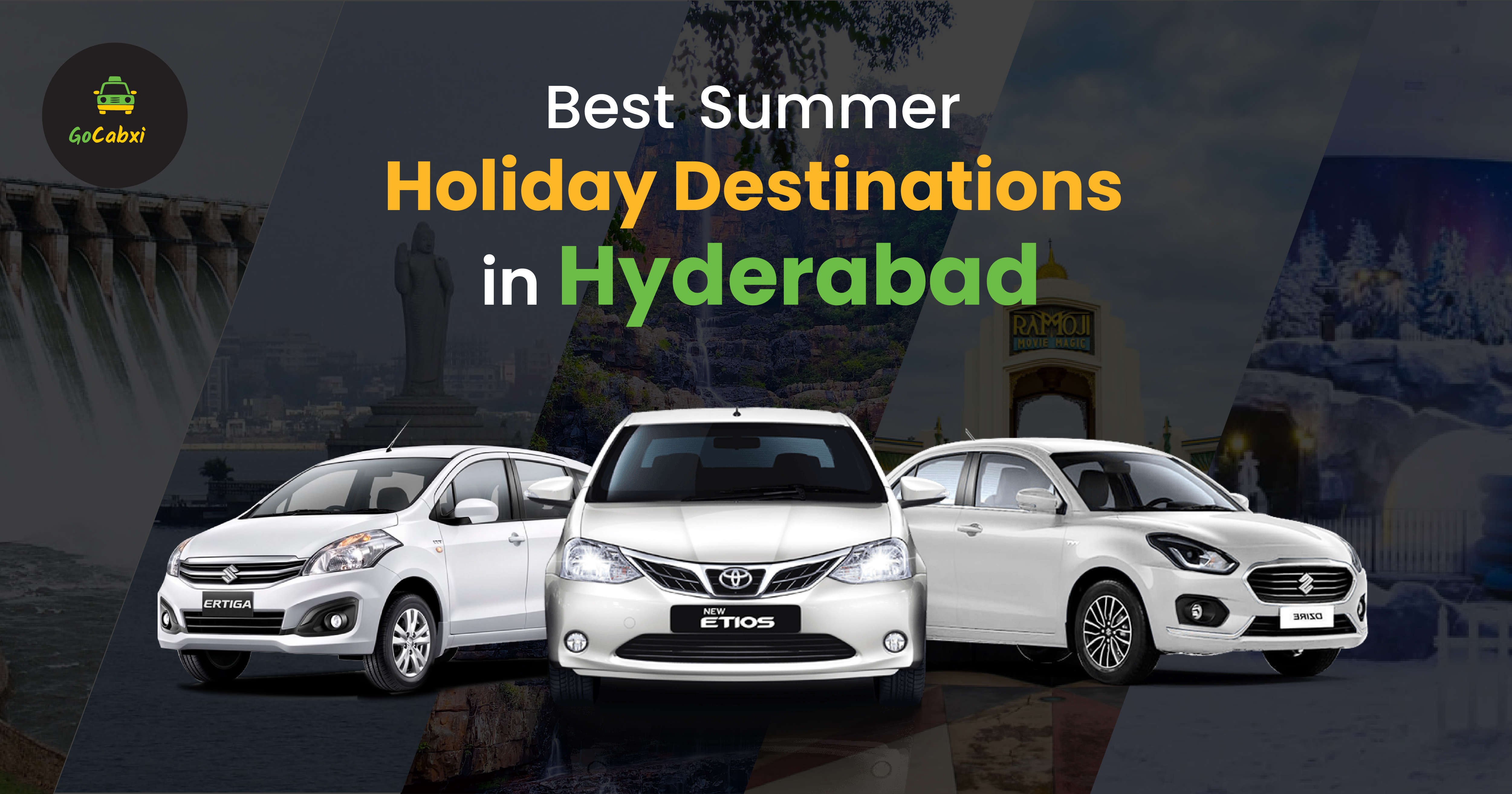 Best Summer Holiday Destinations in Hyderabad | Gocabxi