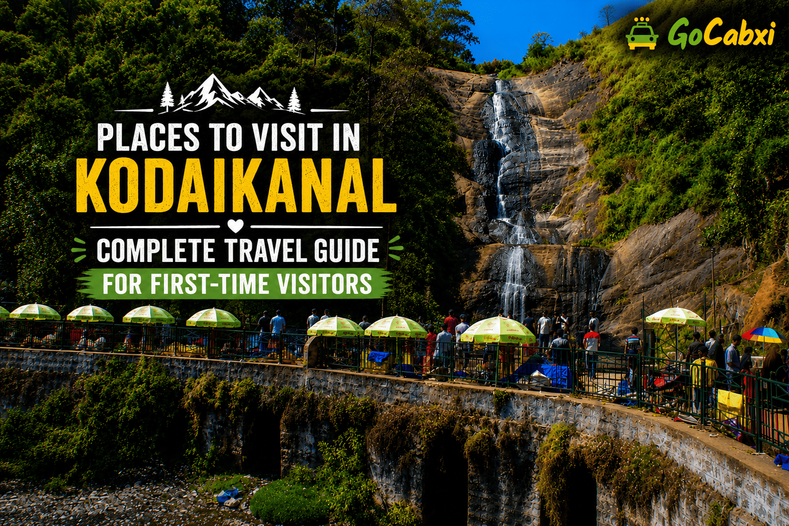 Places to Visit in Kodaikanal | Complete Travel Guide for First-Time Visitors